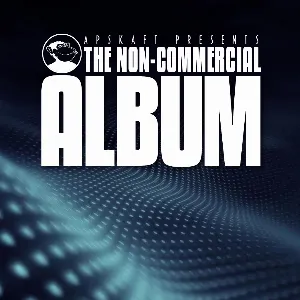 Pochette de Apskaft Presents: The Non-Commercial Album de Apskaft
