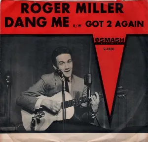Pochette de Dang Me / Got 2 Again de Roger Miller