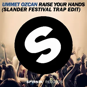 Pochette de Raise Your Hands de Ummet Ozcan