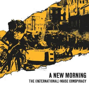 Pochette de A New Morning, Changing Weather de The (International) Noise Conspiracy