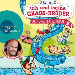 Pochette de Ich und meine CHAOS-BRÜDER - Achtung, Fertig, Ferien! de Christoph Maria Herbst