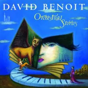 Pochette de Orchestral Stories de David Benoit