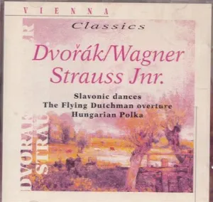 Pochette de Slavonic dances / The Flying Dutchman overture / Hungarian Polka de Antonín Dvořák - Johann Strauss - Richard Wagner