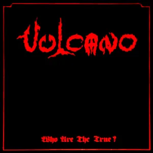 Pochette de Who Are the True? de Vulcano