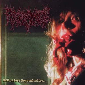 Pochette de Effortless Regurgitation of Bright Red Blood de Regurgitate