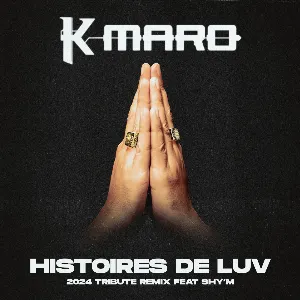 Pochette de Histoire de Luv (Tribute 2024) de K‐Maro - Shy’m