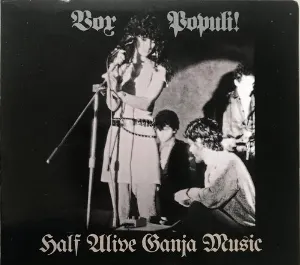 Pochette de Half Alive Ganja Music de Vox Populi!