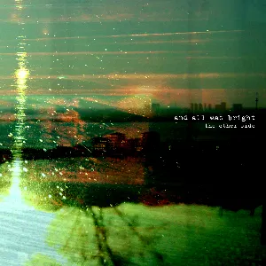 Pochette de the other side de and all was bright