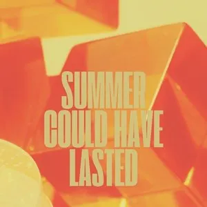 Pochette de Summer Could Have Lasted de John Dahlbäck