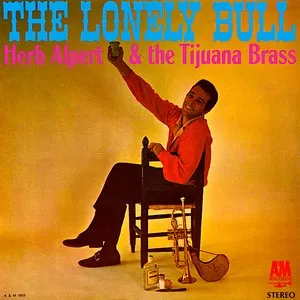 Pochette de The Lonely Bull de Herb Alpert & the Tijuana Brass