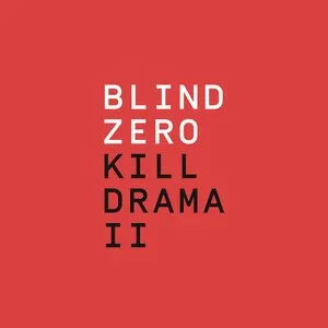 Pochette de Kill Drama de Blind Zero