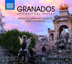 Pochette de Orchestral Works de Orquestra Simfònica de Barcelona i Nacional de Catalunya - Enrique Granados