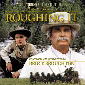 Pochette de Roughing It de Bruce Broughton