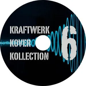 Pochette Kraftwerk Kover Kollection, Volume 6