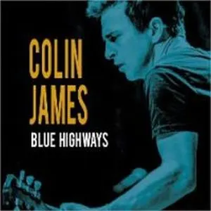 Pochette de Blue Highways de Colin James