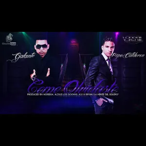 Pochette de Cómo olvidaste de Galante “El Emperador”