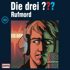 Pochette de Die drei ??? 99: Rufmord de Die drei ???