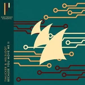 Pochette de Because You Move Me II de Tinlicker