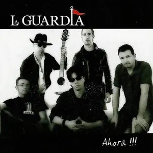 Pochette de Ahora!!! de La Guardia