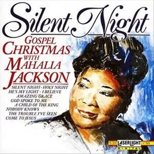 Pochette de Silent Night - Gospel Christmas de Mahalia Jackson