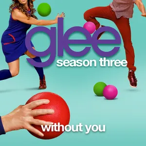 Pochette de Without You de Glee Cast