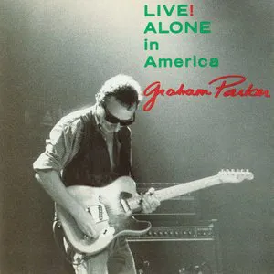 Pochette de Live! Alone in America de Graham Parker