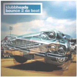 Pochette de Bounce 2 Da Beat de Klubbheads