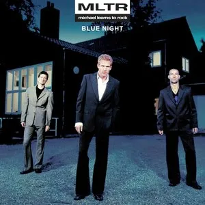 Pochette de Blue Night de Michael Learns to Rock