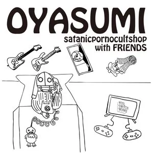 Pochette de OYASUMI de Satanicpornocultshop