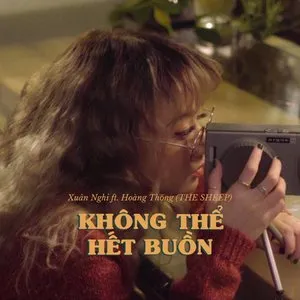 Pochette de Không Thể Hết Buồn de Xuân Nghi