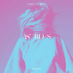 Pochette de Hurts So Good de Astrid S