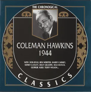 Pochette de The Chronological Classics: Coleman Hawkins 1944 de Coleman Hawkins