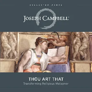 Pochette de Thou Art That: Transforming Religious Metaphor de Joseph Campbell