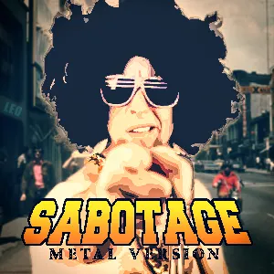 Pochette de Sabotage (Metal Version) de Leo Moracchioli