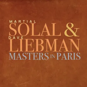 Pochette de Masters in Paris de Martial Solal - David Liebman