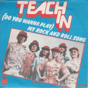 Pochette de (Do You Wanna Play) My Rock and Roll Song / Our Story de Teach‐In