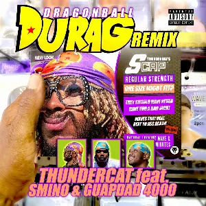 Pochette de Dragonball Durag (remix) de Thundercat - Guap