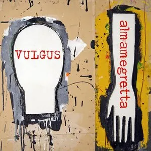 Pochette de Vulgus de Almamegretta