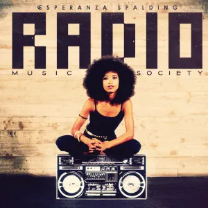 Pochette de Radio Music Society de Esperanza Spalding