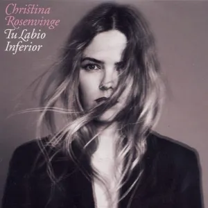 Pochette de Tu labio inferior de Christina Rosenvinge