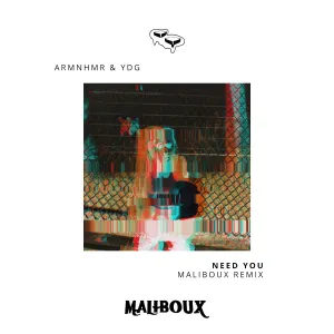 Pochette de Need You - The Remixes de ARMNHMR