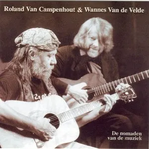 Pochette de De nomaden van de muziek de Wannes Van de Velde - Roland Van Campenhout