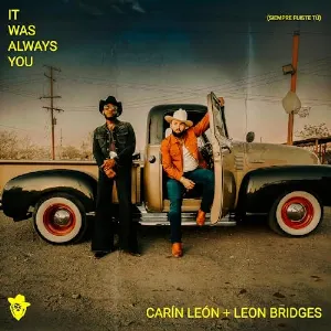 Pochette de It was always you (siempre fuiste tú) de Leon Bridges - Carin León