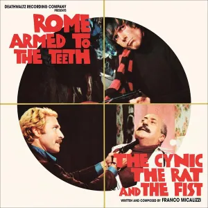 Pochette de Rome Armed to the Teeth / The Cynic, the Rat and the Fist de Franco Micalizzi