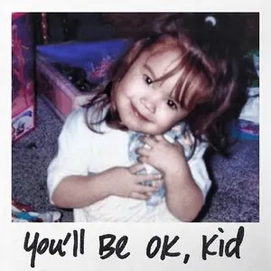 Pochette de You'll Be OK, Kid de Demi Lovato