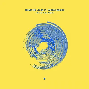 Pochette de I Need You More de Sébastien Léger