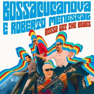 Pochette de Bossa Got the Blues de Roberto Menescal