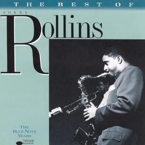 Pochette The Best of Sonny Rollins: The Blue Note Years