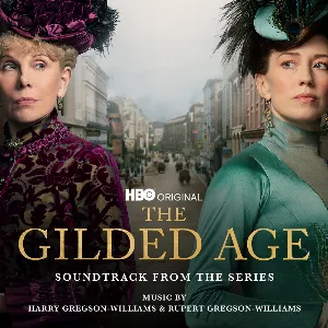 Pochette The Gilded Age: Soundtrack from the HBO® Original Series