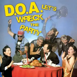 Pochette de Let's Wreck the Party de D.O.A.